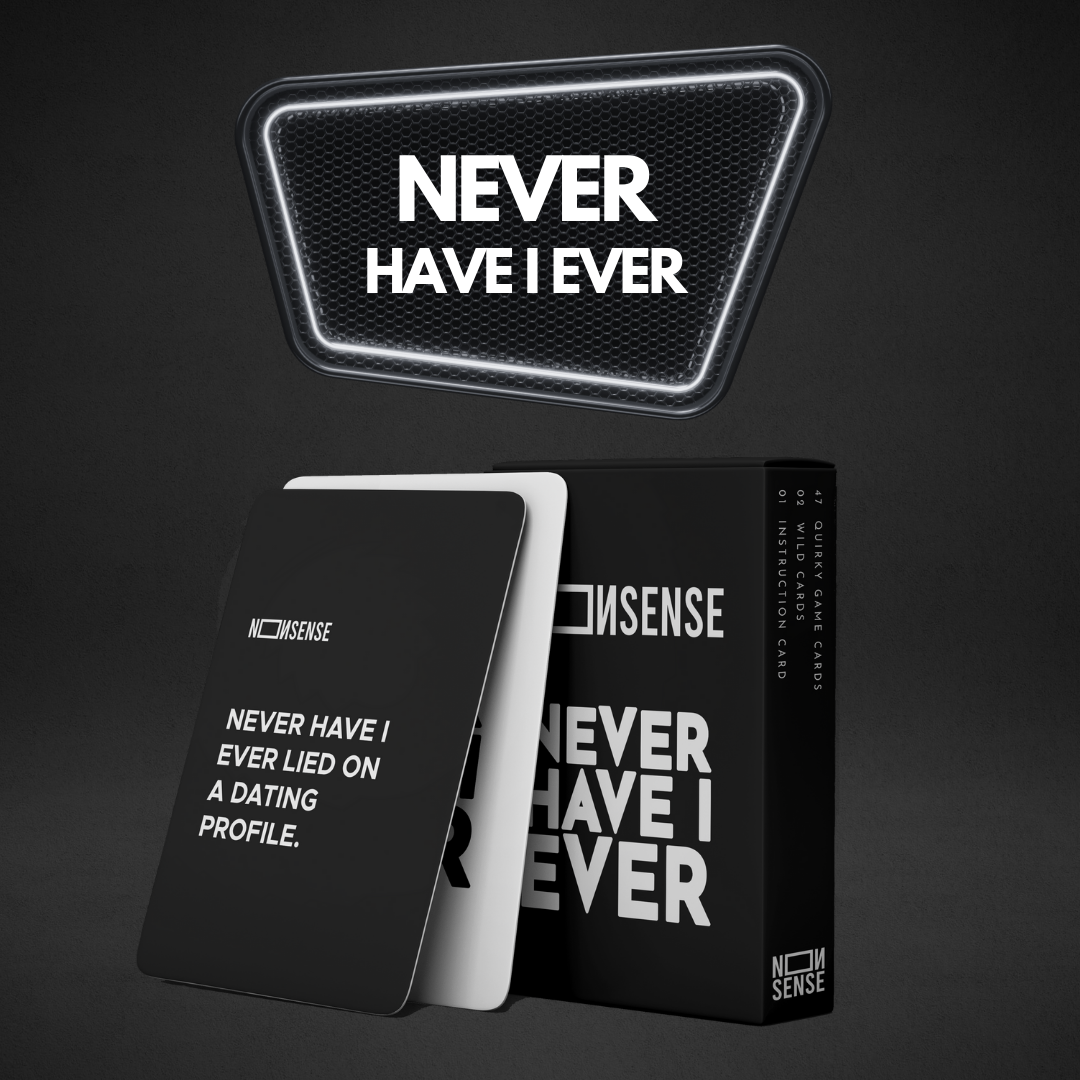 Nonsense "NEVER HAVE I EVER" Card Game
